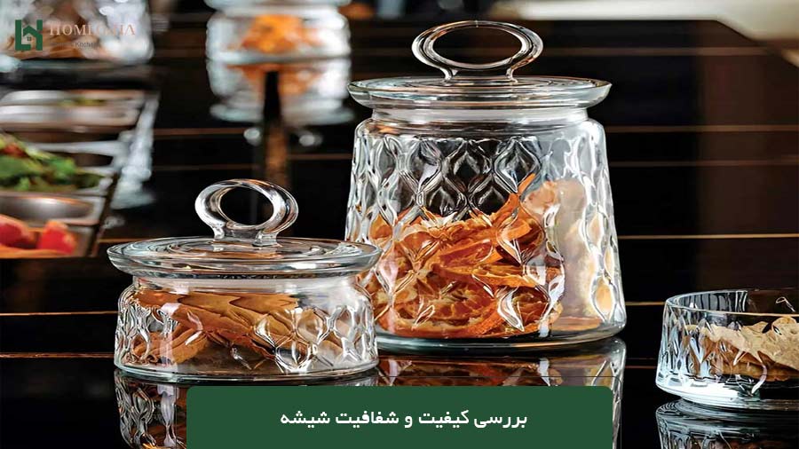 بررسی کیفیت و شفافیت شیشه